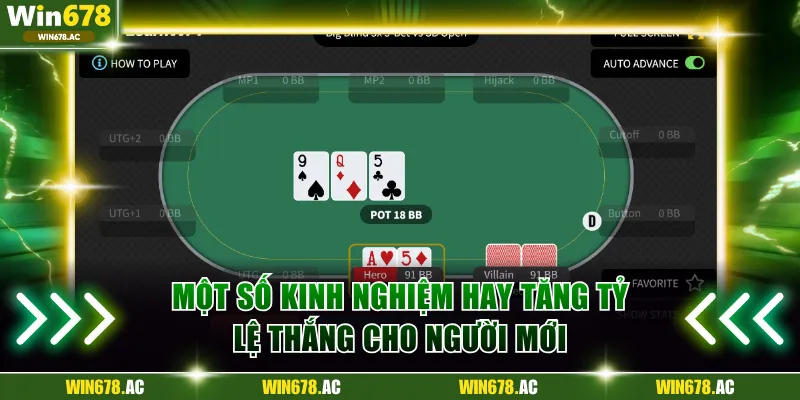 Một số kinh nghiệm hay tăng tỷ lệ thắng cho người mới