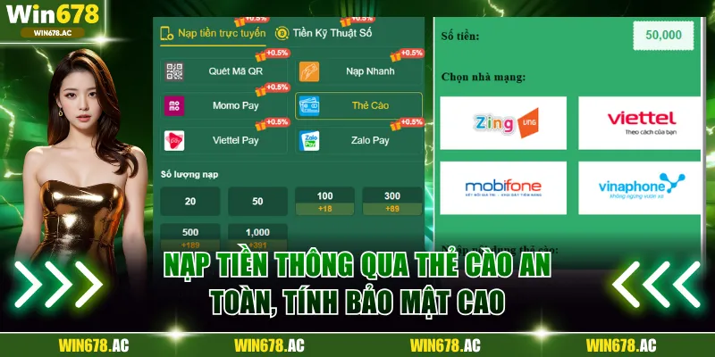 Nạp tiền thông qua thẻ cào an toàn, tính bảo mật cao