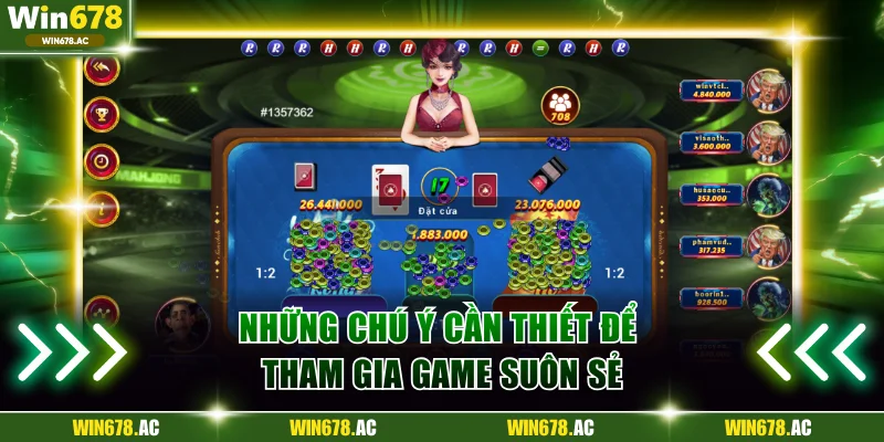 Những chú ý cần thiết để tham gia game suôn sẻ