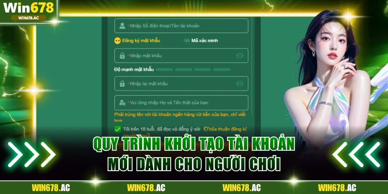 Quy trình khởi tạo tài khoản mới dành cho người chơi