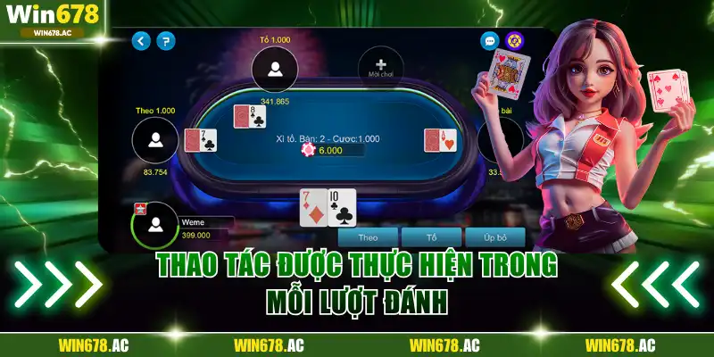 Thao tác được thực hiện trong mỗi lượt đánh