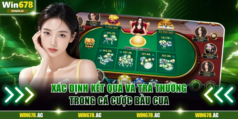 Xác định kết quả và trả thưởng trong cá cược bầu cua