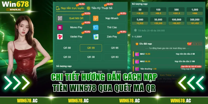 Chi tiết hướng dẫn cách nạp tiền Win678 qua quét mã QR