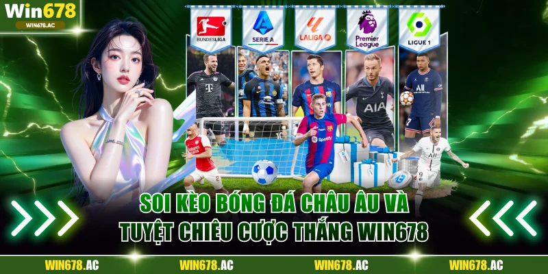 Soi kèo bóng đá châu Âu