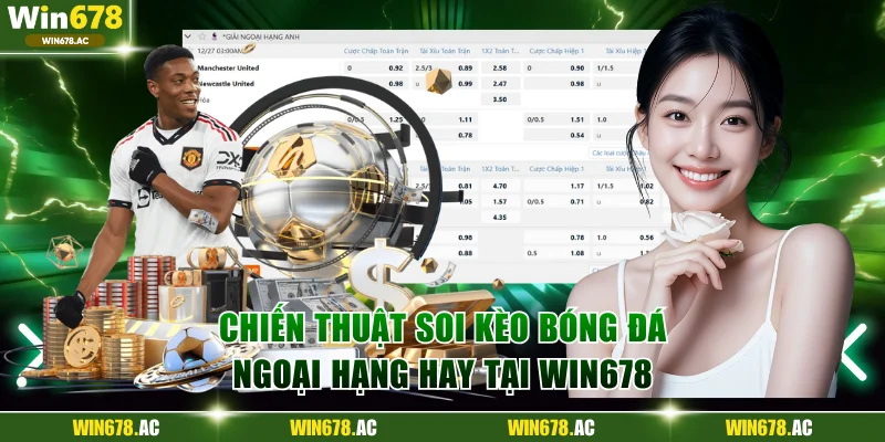 Soi kèo bóng đá Ngoại Hạng